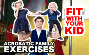 FitwithyourKID acrobatic family trainings program