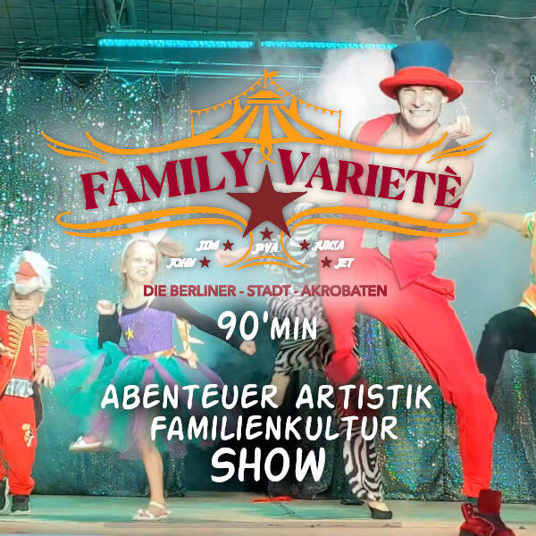 FamilyVariete-Artistik_Familienkultur_SHow